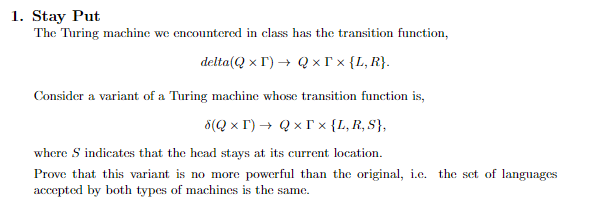 Solved Stay Put The Turing machine we encountered in class | Chegg.com