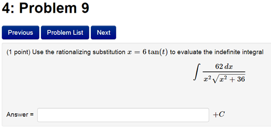 Solved 4: Problem 9 Problem List Next Previous = 6 tan(t) to | Chegg.com