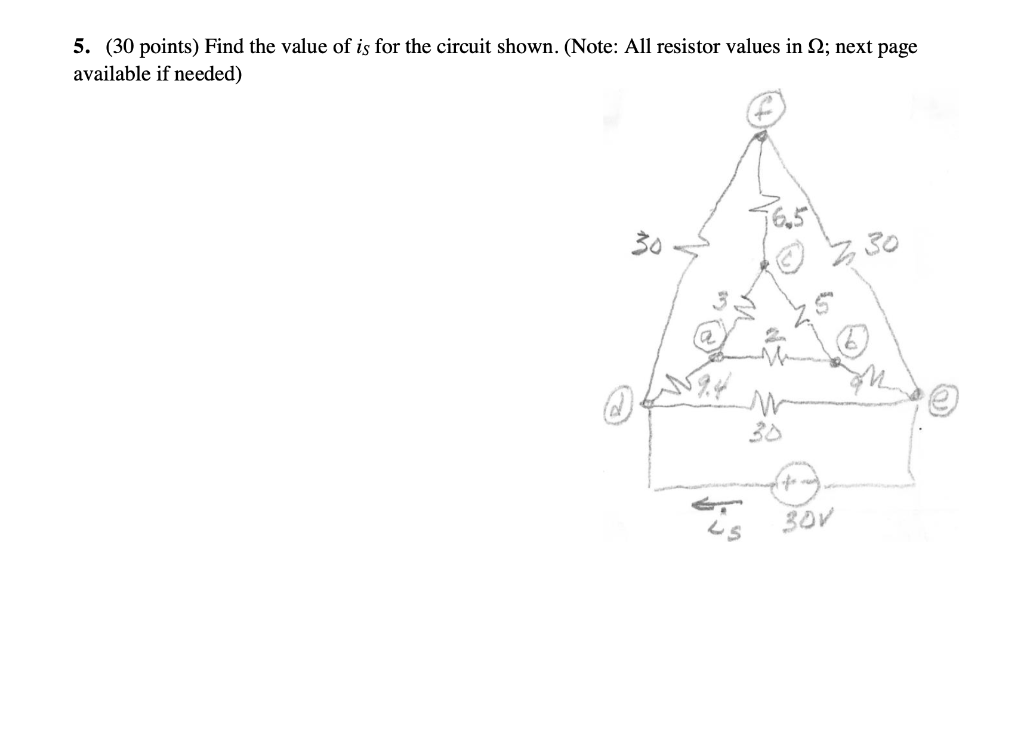 Solved 5. (30 points) Find the value of is for the circuit | Chegg.com