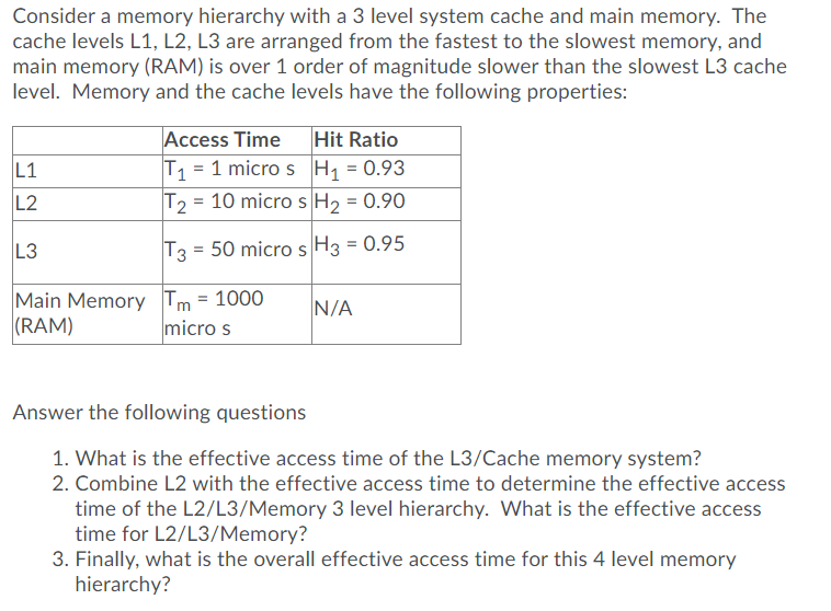 Solved Consider A Memory Hierarchy With A 3 Level System | Chegg.com