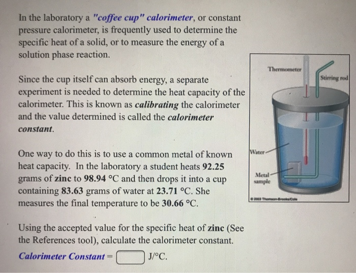 Solved In the laboratory a "coffee cup" calorimeter, or