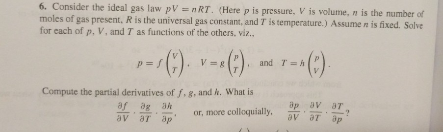 Solved 6 Consider The Ideal Gas Law P V Nrt Here P I Chegg Com