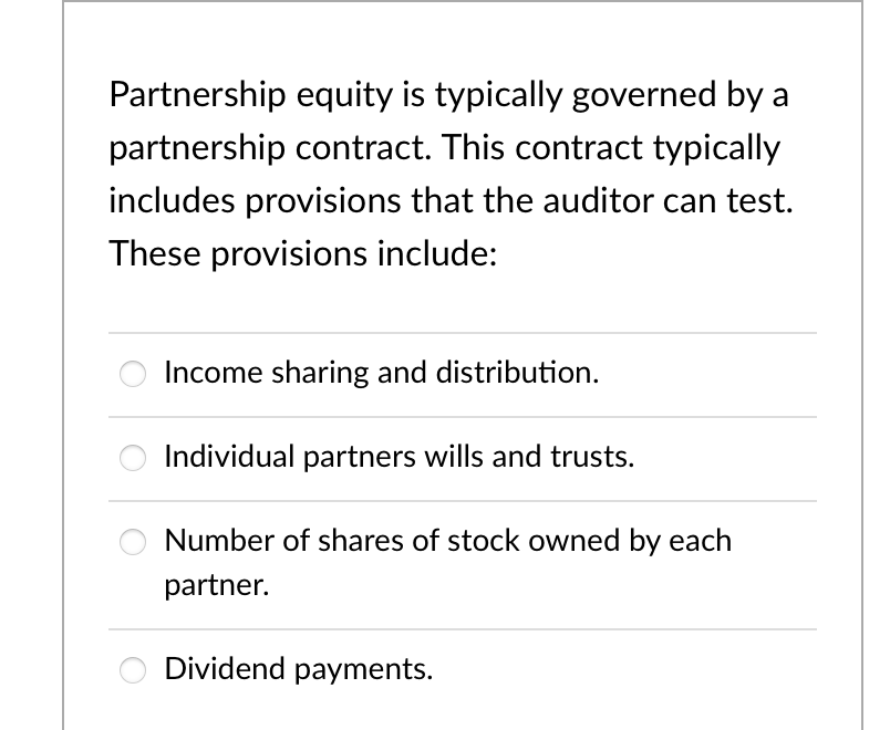 Solved Partnership equity is typically governed by a