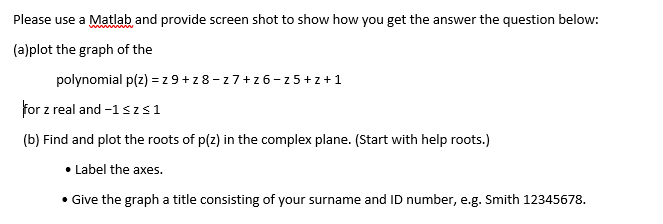 Solved Please If you have a matlab please solve the question | Chegg.com