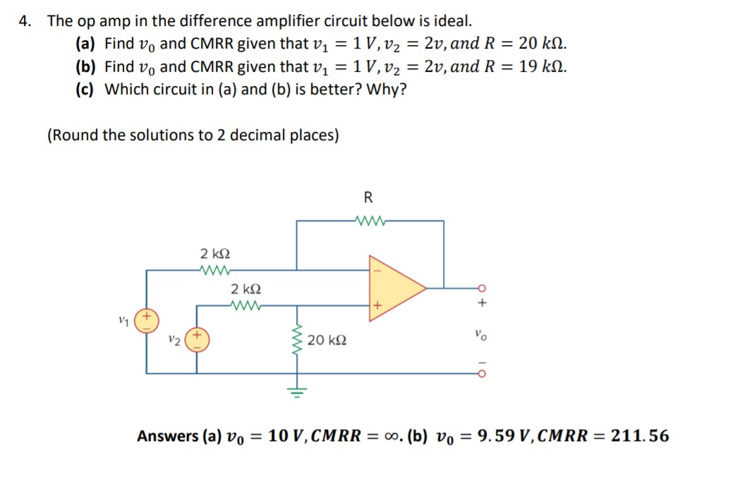 Solved 4 The Op Amp In The Difference Amplifier Circuit Chegg Com