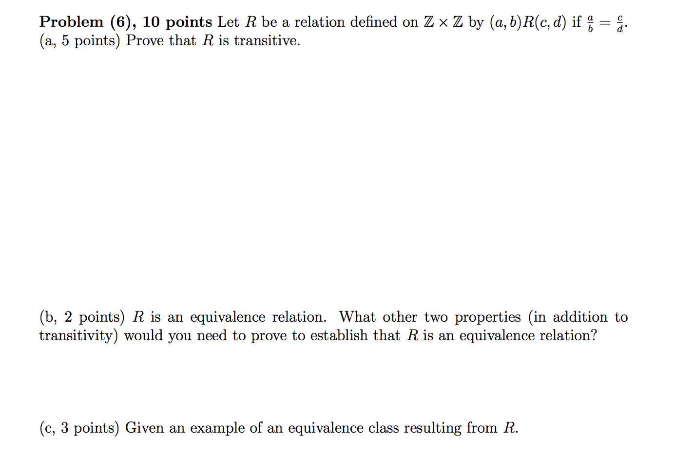 Solved Problem (6), 10 Points Let R Be A Relation Defined On | Chegg.com