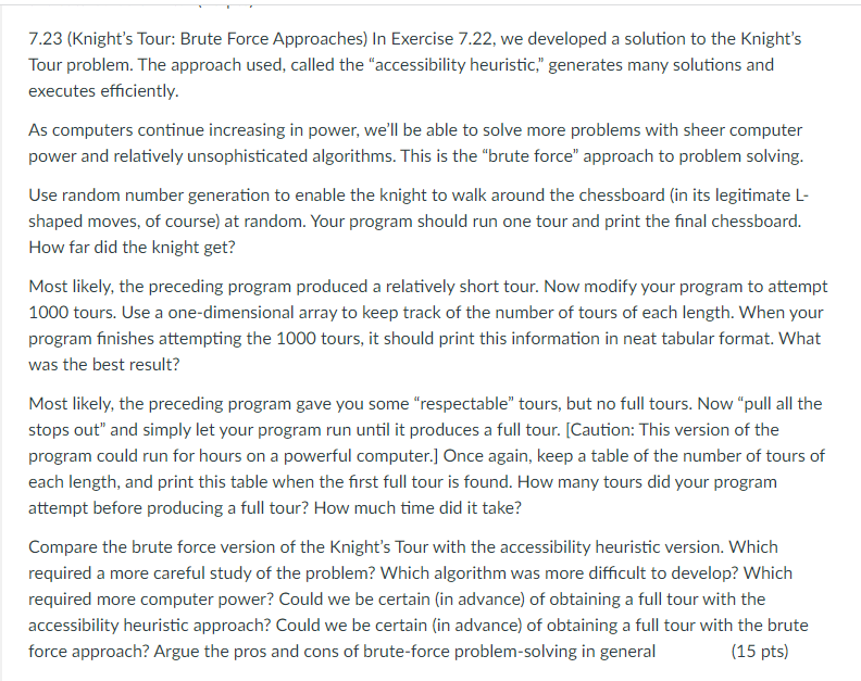 Solved 7.23 (Knight's Tour: Brute Force Approaches) In | Chegg.com