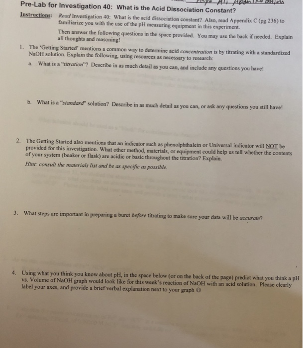 Solved Hins Pre-lab For Investigation 40: What Is The Acid 