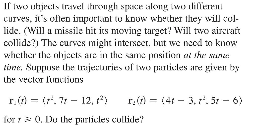 Solved If Two Objects Travel Through Space Along Two | Chegg.com