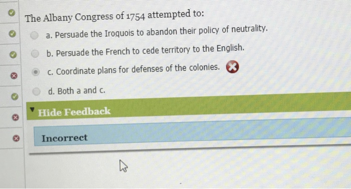 Solved The Albany Congress of 1754 attempted to: Oa Chegg com