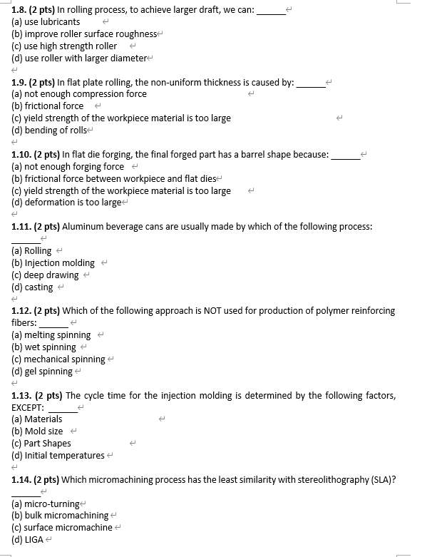 Solved 1.8. (2 pts) In rolling process, to achieve larger | Chegg.com