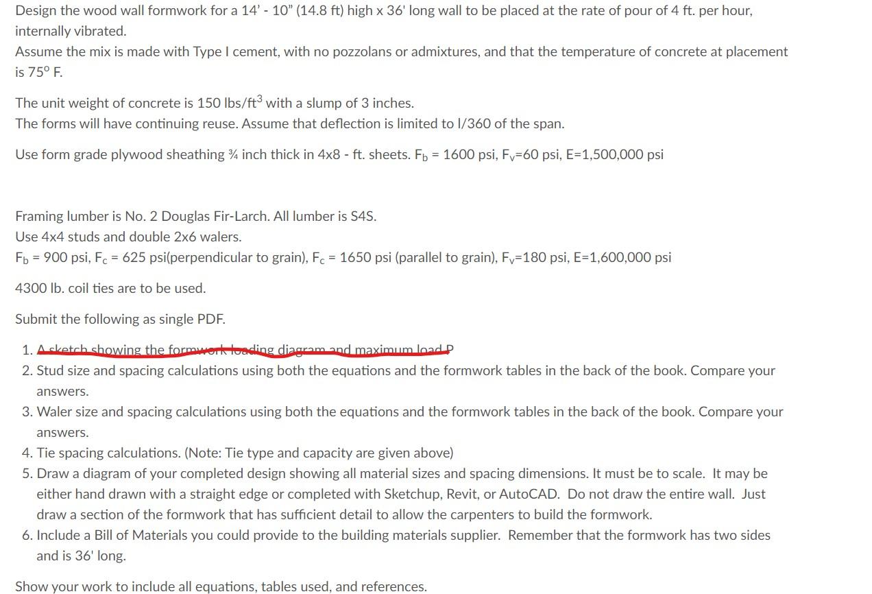 Solved Design the wood wall formwork for a 14′−10′′(14.8ft) | Chegg.com