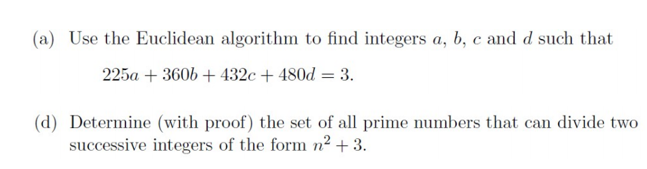 Solved (a) Use the Euclidean algorithm to find integers a, | Chegg.com