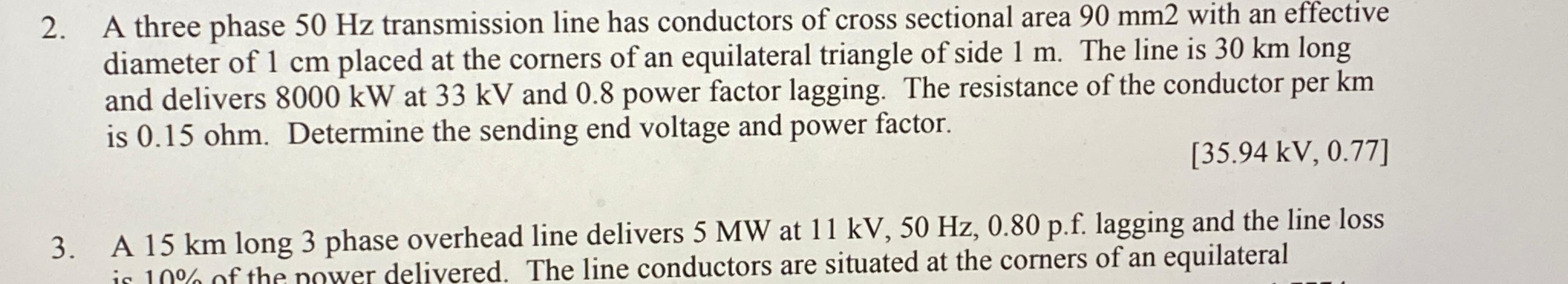 Solved 2. A three phase 50 Hz transmission line has | Chegg.com