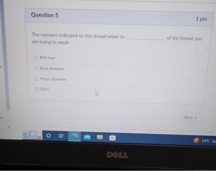Solved The numbers indicated on this thread relate to of the | Chegg.com