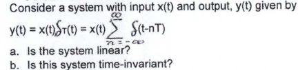 Solved Consider a system with input x(t) ﻿and output, y(t) | Chegg.com