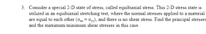 Solved Consider A Special 2-D State Of Stress, Called | Chegg.com