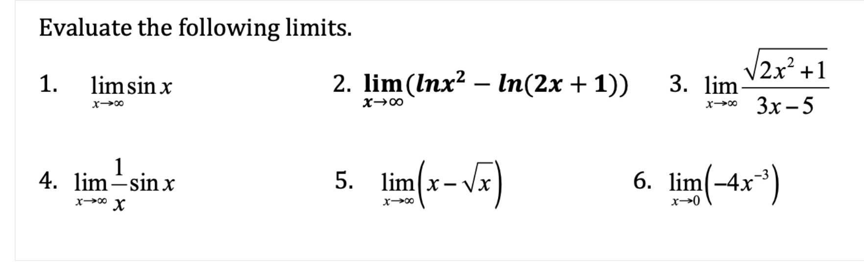 Solved Evaluate the following limits. 1. | Chegg.com