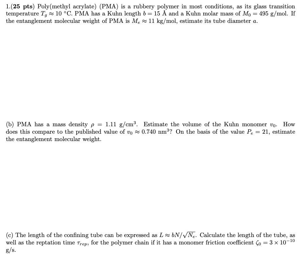 1 25 Pts Poly Methyl Acrylate Pma Is A Rubber Chegg Com