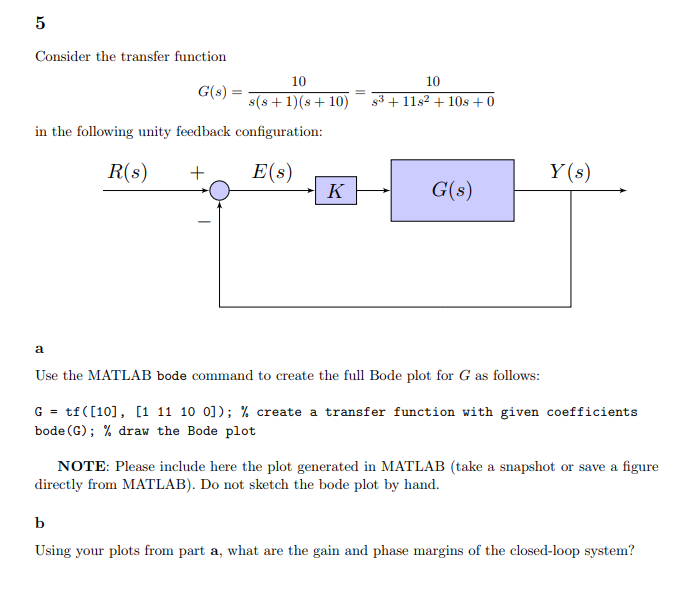 Solved Consider the transfer function 10 10 G(s) 1+10)11s2 | Chegg.com