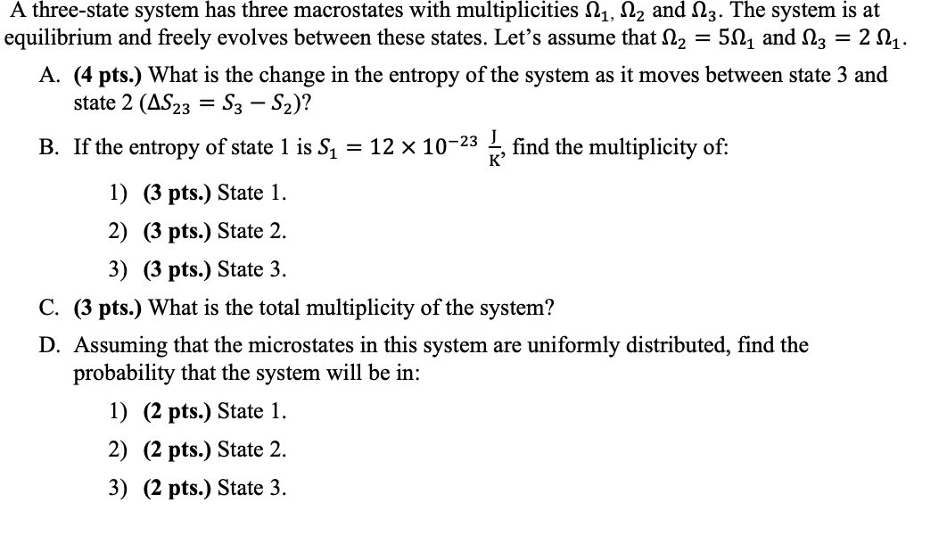 Solved K' A three-state system has three macrostates with | Chegg.com