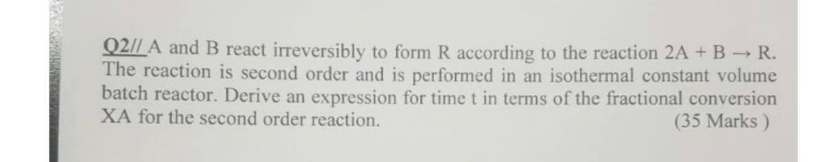 Solved Q2// A And B React Irreversibly To Form R According | Chegg.com