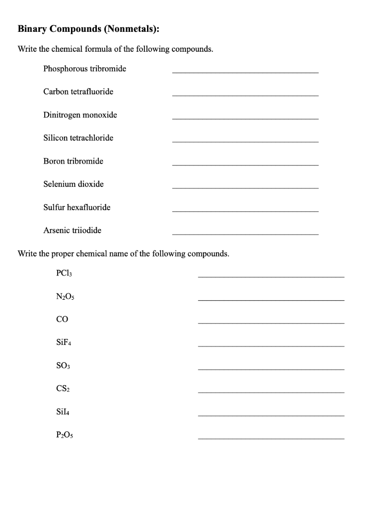 Solved Binary Compounds (Nonmetals): Write the chemical | Chegg.com