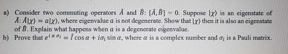 Solved a) Consider two commuting operators Â and B: [A, B] = | Chegg.com