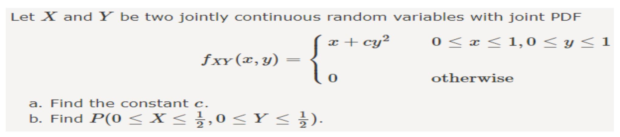 Solved Let X And Y Be Two Jointly Continuous Random | Chegg.com