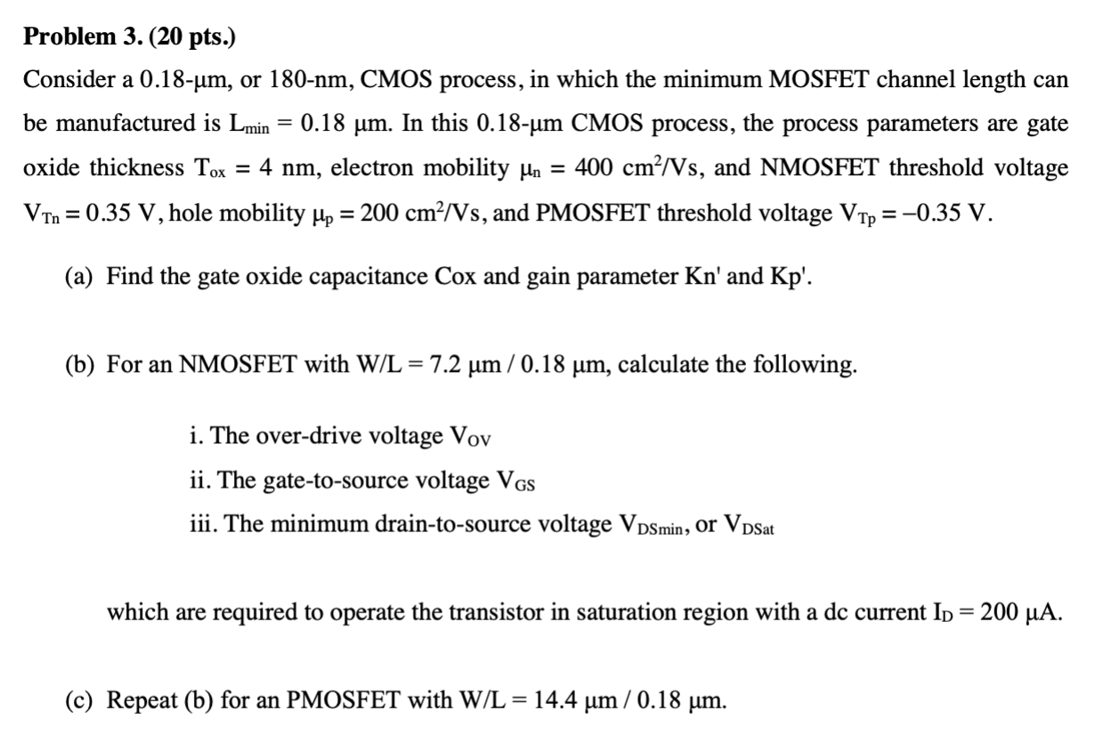 Solved Problem 3. (20 pts.) Consider a 0.18um, or 180nm,