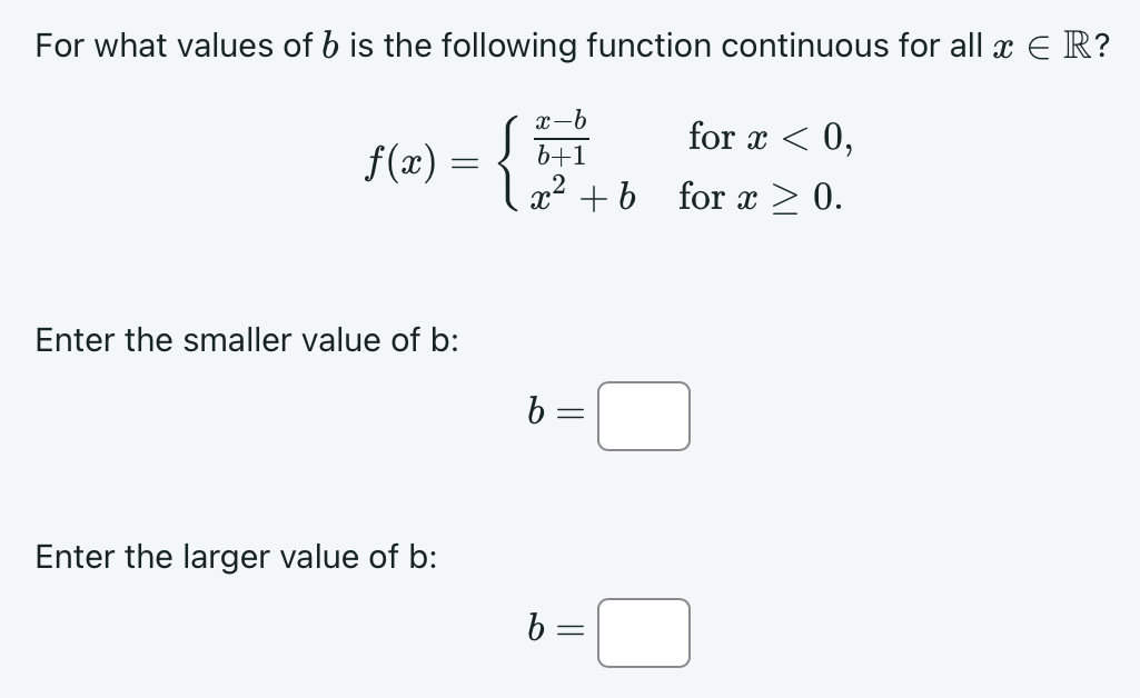 Solved For What Values Of B Is The Following Function | Chegg.com