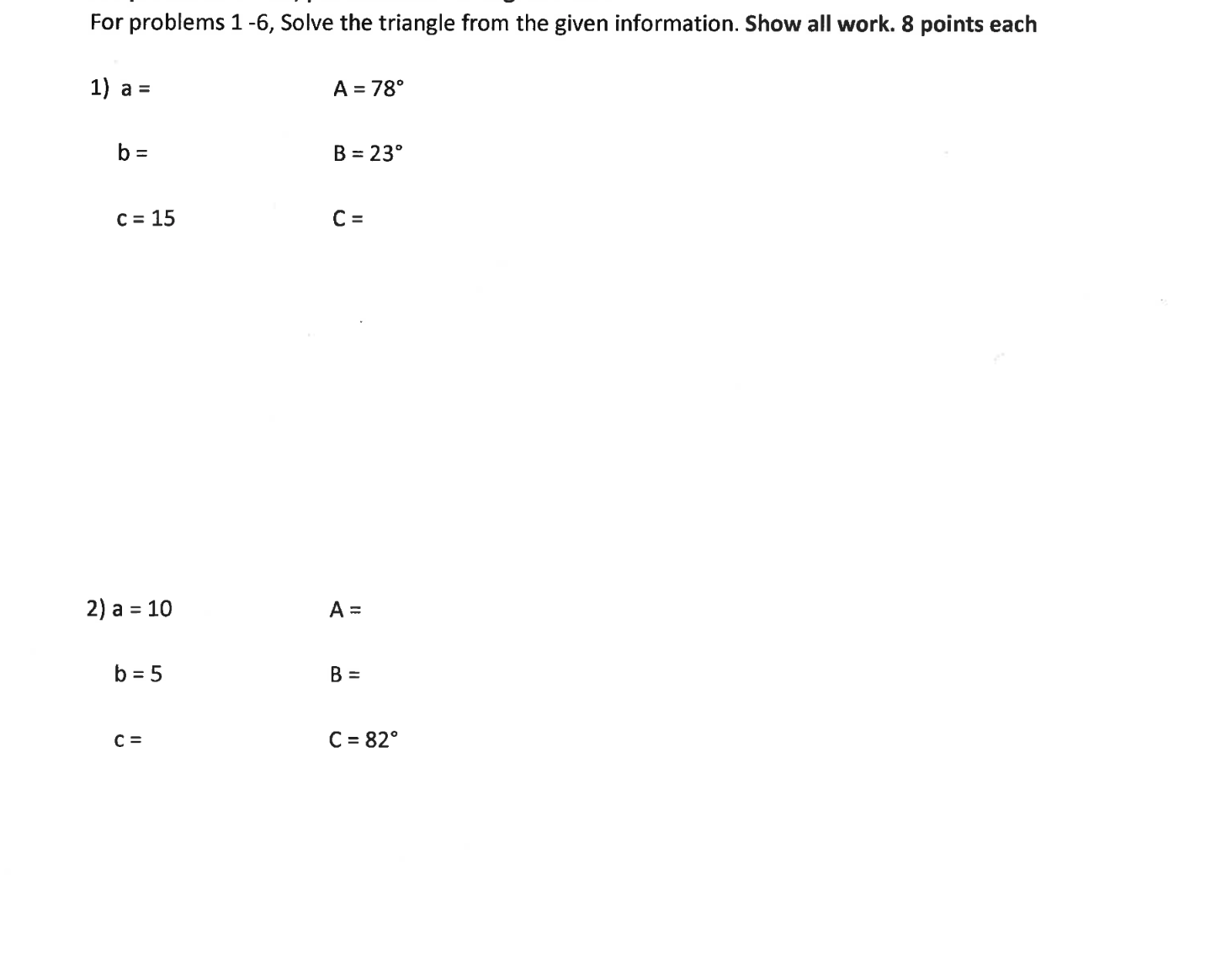 For Problems 1−6, Solve The Triangle From The Given | Chegg.com