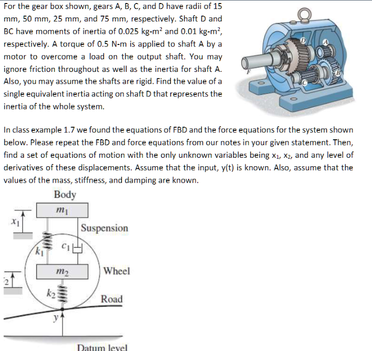 Solved For The Gear Box Shown, Gears A, B, C, And D Have | Chegg.com