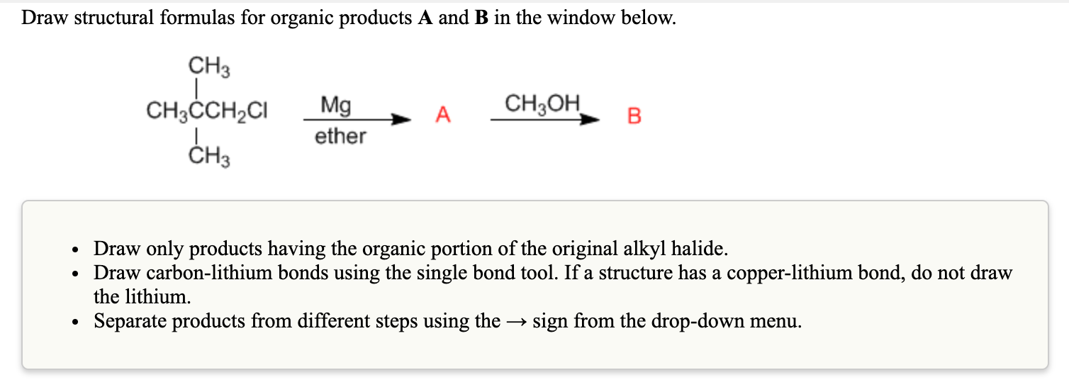 Solved Draw structural formulas for organic products A and B | Chegg.com