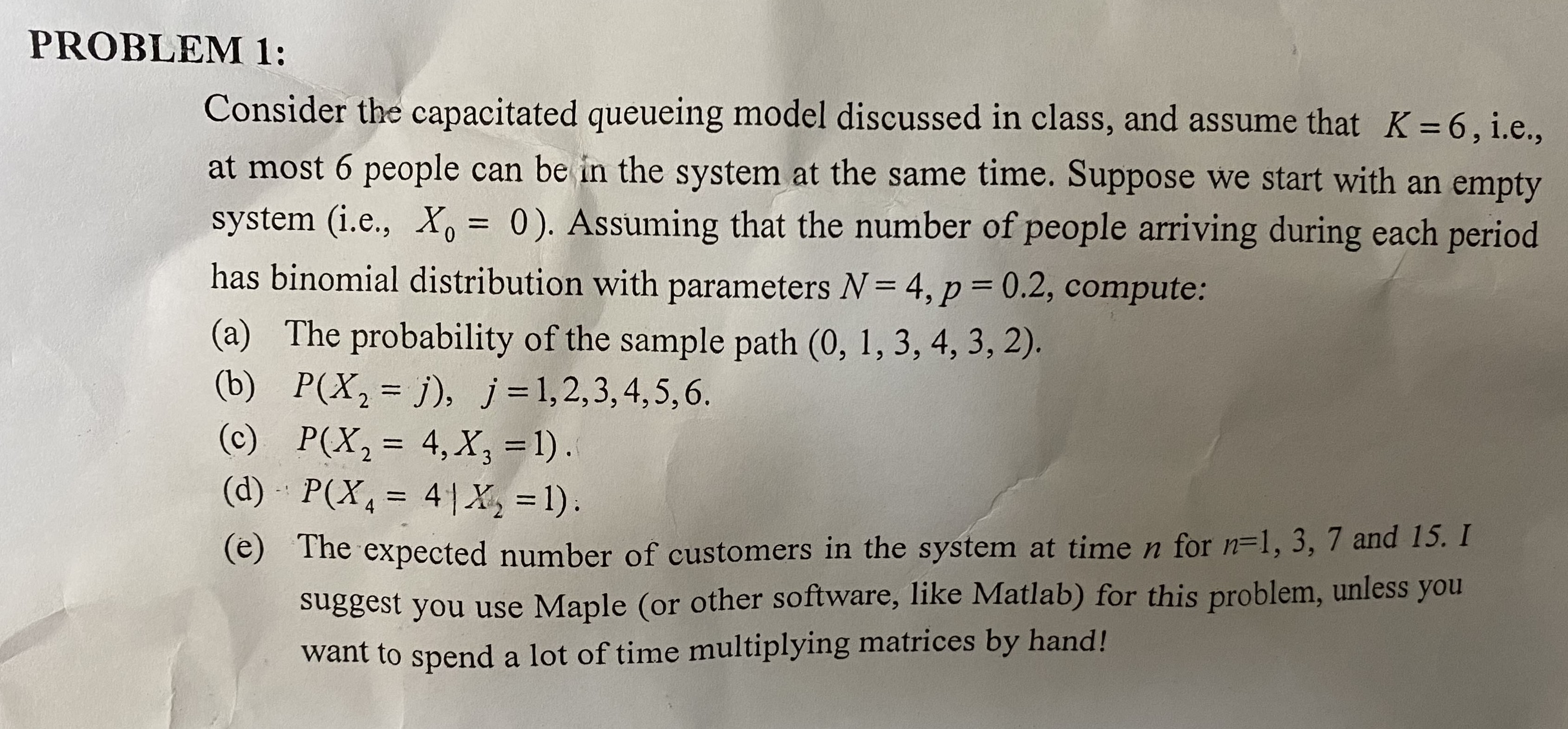 Solved PROBLEM 1:Consider the capacitated queueing model | Chegg.com