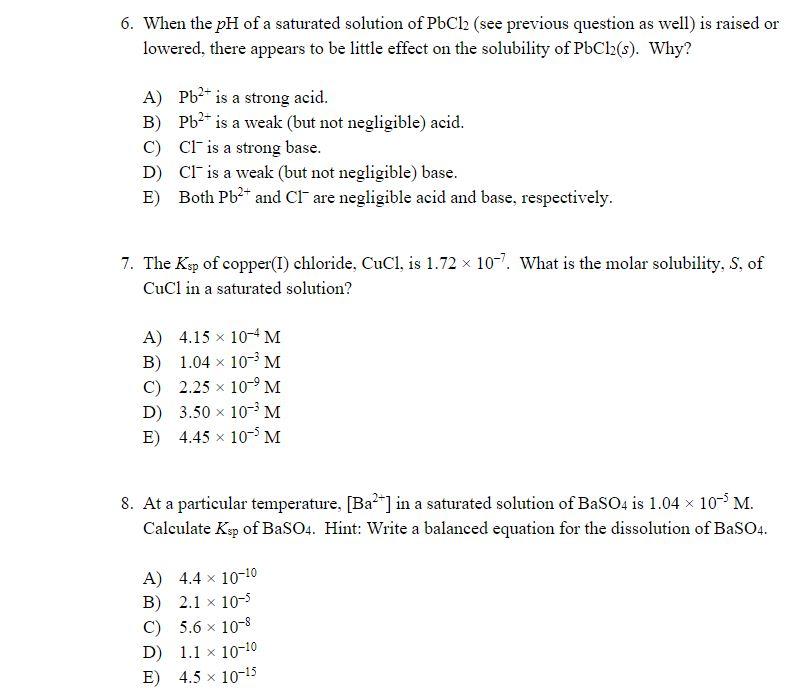 Solved 6. When the pH of a saturated solution of PbCl2 (see | Chegg.com