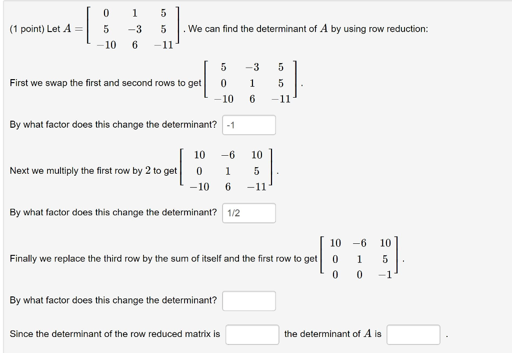 Solved 1 point Let A5 35.We can find the determinant of A