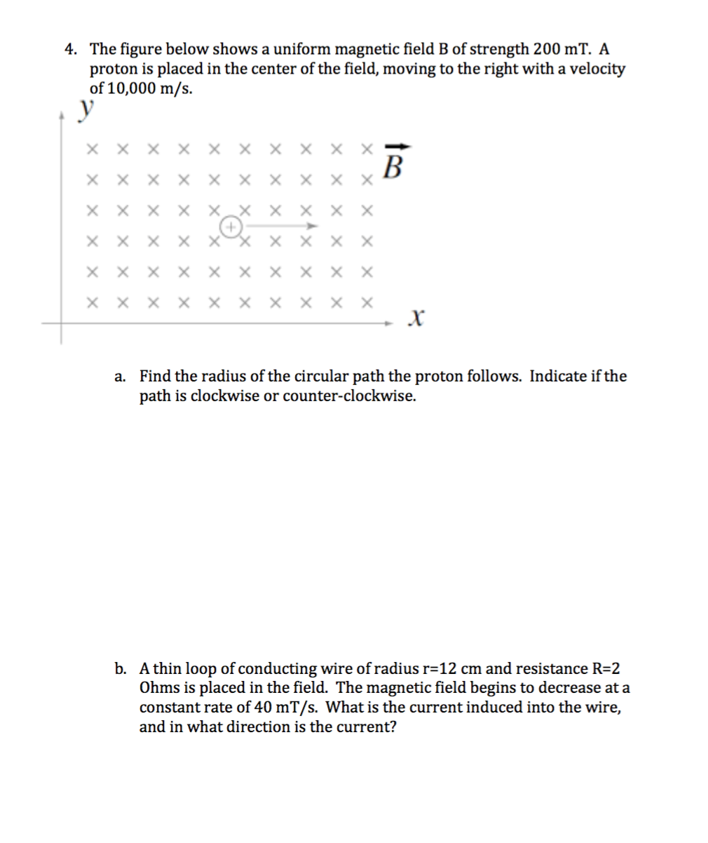Solved 4. The figure below shows a uniform magnetic field B | Chegg.com