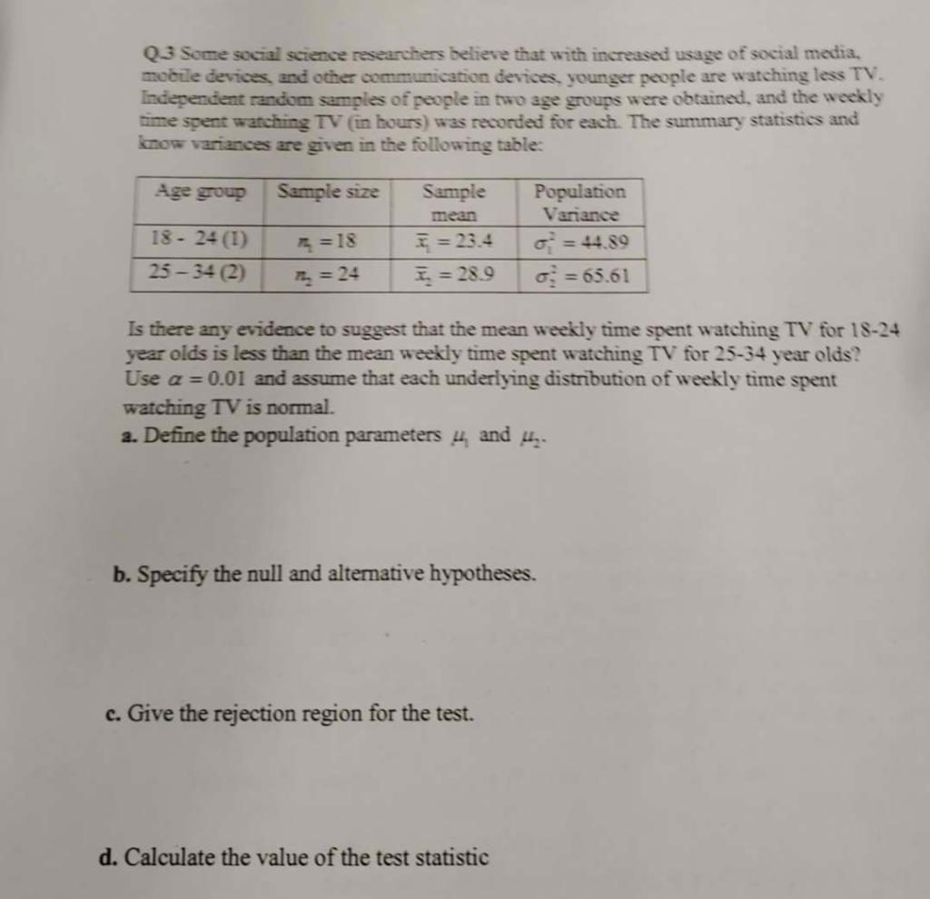 Solved Q.3 Some social science researchers believe that with | Chegg.com