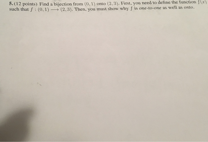 Solved Points Find A Bijection From Onto Chegg Com