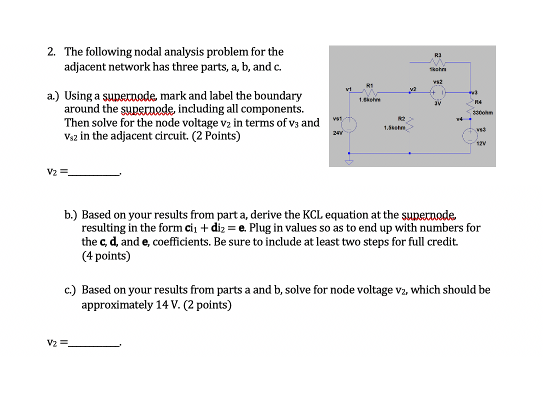 Solved R3 2. The following nodal analysis problem for the | Chegg.com
