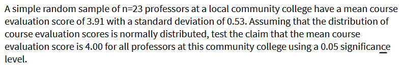 Solved A simple random sample of n=23 professors at a local | Chegg.com