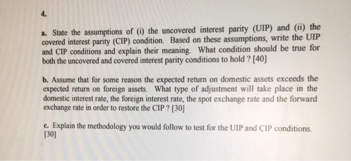 Solved 4. a. State the assumptions of (0 the uncovered | Chegg.com