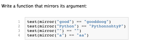 Solved Write a function that mirrors its argument: | Chegg.com