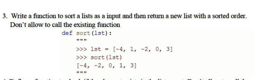 Solved Write a function to sort a lists as a input and then | Chegg.com