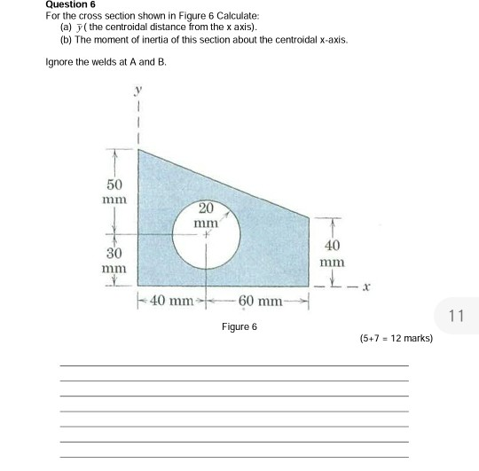 Solved Question 6 For the cross section shown in Figure 6 | Chegg.com