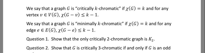 Solved We say that a graph G is "critically k-chromatic" if | Chegg.com