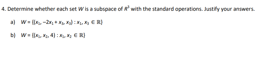 Solved 4. Determine whether each set W is a subspace of RP | Chegg.com