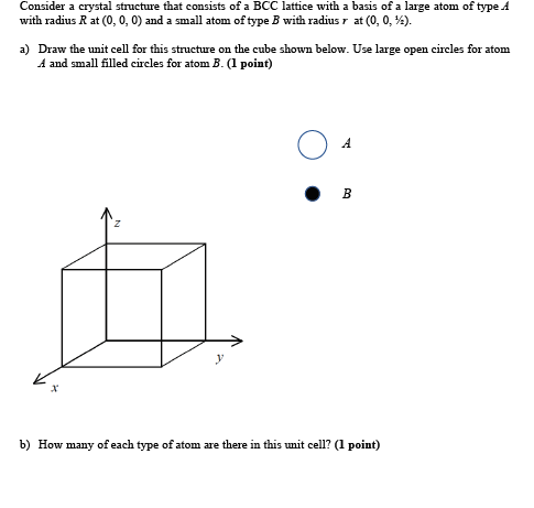 Solved Consider a crystal structure that consists of a BCC | Chegg.com