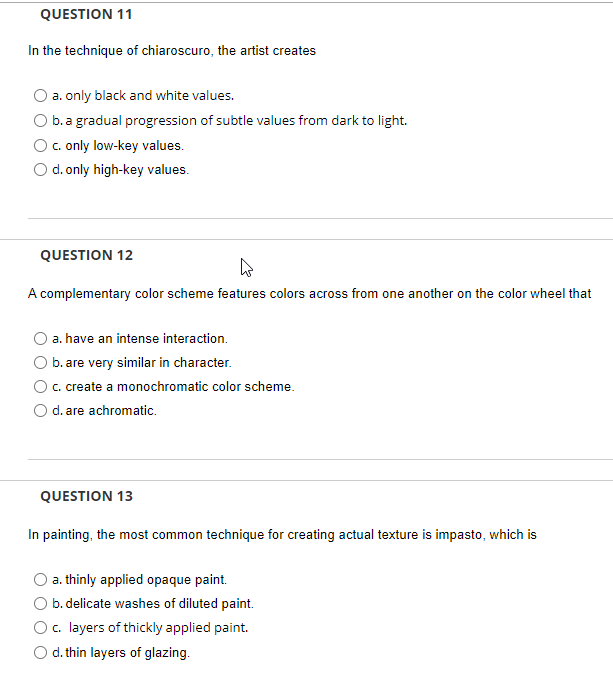 Solved QUESTION 11 In the technique of chiaroscuro, the | Chegg.com